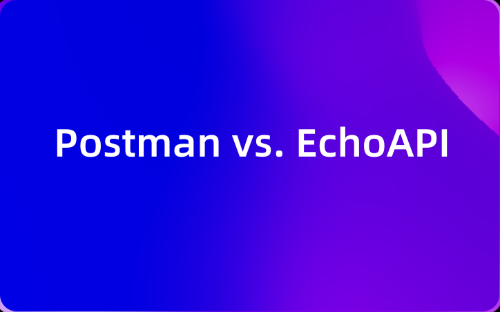 Postman の無料版は本当に無料？EchoAPI が本当の無料を提供！